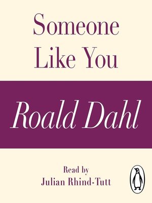cover image of Someone Like You (A Roald Dahl Short Story)